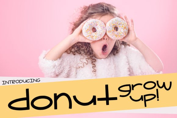 Donut Grow Up: A Playful Script Font for Editorial Design