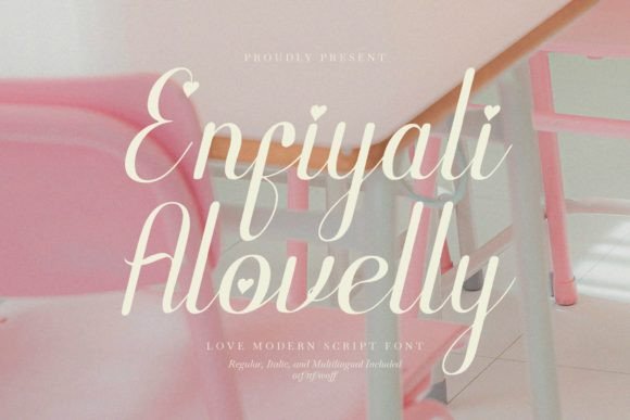 Enfiyali Alovelly: The Elegant Script Font for Branding