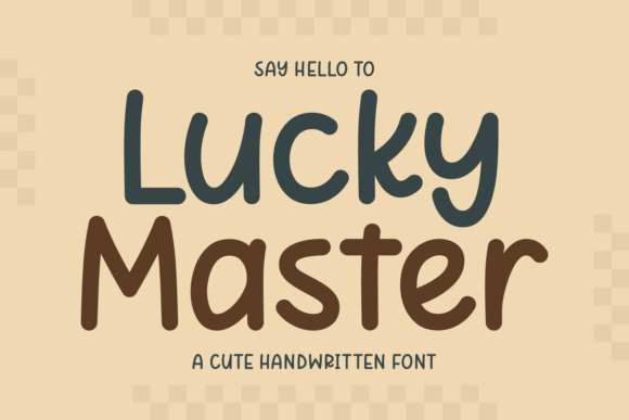 Lucky Master: The Handwritten Typeface That Elevates Campaign Visuals