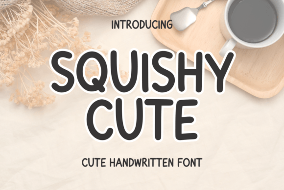Squishy Cute Typeface Review: A Handwritten Font for Soft Brand Identities